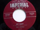 JEWELS 45 My baby / Goin' goin' gone IMPERIAL VG++ Doowop Dm99