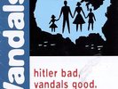 The Vandals - Hitler Bad, Vandals Good