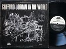 CLIFFORD JORDAN In The World LP STRATA-EAST SES-19721 Kenny Dorham Wynton Kelly