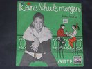 7-Single-Schlager-GITTE-Keine Schule morgen-1.deutsche Single