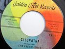 THE PRECISIONS Someone To Watch Over Me & Cleopatra 45 DOO-WOP GOLDEN CREST 571