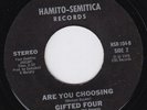 GIFTED FOUR Are You Choosing RARE M- modern soul 45 northern soul disco LISTEN
