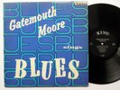 GATEMOUTH MOORE Sings Blues Mega-rare 1960  crownless King 1st press LP sm1006