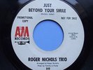Roger Nichols Trio /// I'll Be Back / Just Beyond Your Smile ///  Promo