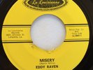 LOUISIANA GARAGE ROCKER ROCKABILLY 45 / EDDY RAVEN / MISERY / LA LOUISIANNE 806