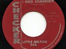 Hear- Rare Rock & Roll/Soul 45- Little Milton- I Need Somebody- Checker #994- M-