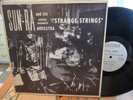 Sun Ra & Arkestra - Strange Strings -  Saturn Mono ORIGINAL Free Jazz