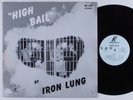 IRON LUNG High Bail K.D.R. LP VG++