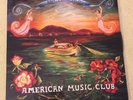 American Music Club ?– San Francisco LP 1st Press