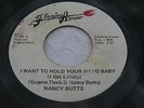 NANCY BUTTS I WANT TO HOLD YOUR HAND BABY/YOU FRIEND.... FLAMING ARROW 45 (M-)