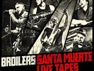 Neu  Broilers Santa Muerte Live Tapes (2012) 3xLPs Limitierte Edition, Punkrock