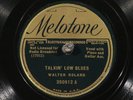 78 RPM -- Walter Roland, Melotone 350912, E+  Blues