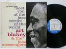 ART BLAKEY Meet You At The Jazz Corner 1st Press BLUE NOTE 4054 47 WEST 63RD EX