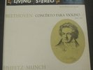 Beethoven Violin Concerto in D Heifetz / Munch  RCA LSC-1992 lp