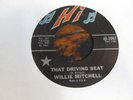 WILLIE MITCHELL That Driving Beat 45 HI northern soul promo VG++ nice