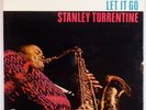 STANLEY TURRENTINE: Let it Go USA Impulse JAZZ Orig VG++ Ron Carter SUPER