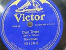 Nora Bayes - COLUMBIA 45130 - WW I - Over There & Laddie Boy