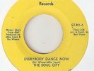 THE SOUL CITY Everybody Dance Now GOODTIME  NORTHERN SOUL 45