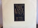 The Last Waltz by The Band 1978 Vinyl Warner Bros Records Dylan Clapton Young