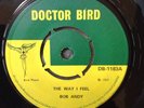 BOB ANDY -The Way I Feel, Doctor Bird DB1183, Orig. ska 7
