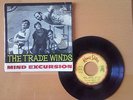 TRES RARE EP 45t THE TRADE WINDS disq KAMA SUTRA 617104 ( poch VG+ vinyle VG+ )