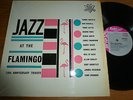 JAZZ AT THE FABULOUS FLAMINGO..RARE UK ISSUE EMBER EMB 3321