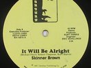Skinner Brown - It Will Be Alright 12