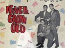 33T NEVER GROW OLD PRES.THE MAYTALS COXSONE STUD.ONE JAMAICA PRESS VG+