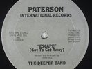 Deeper Band - Escape (Got To Get Away) 12