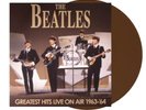 The Beatles- Greatest Hits Live On Air 1963-64 [Limited Brown Vinyl LP]  SEALED