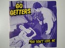 THE GO GETTERS You Don`t Love Me (Voodoo) Cramps RARE Swedish 1st Pressing MINT