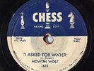 HEAR Blues 78 HOWLIN' WOLF I Asked For Water/So Glad CHESS 1632