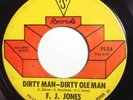 F.J. Jones ?- Put It On The Line Girl / Dirty Man-Dirty Ole Man 45 Northern Soul