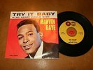MARVIN GAYE - TRY IT BABY - IF MY HEART COULD SING - 45 PS   / LISTEN