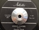 Charles Clark - Hidden Charms / Row Your Boat - Artistic 45 Willie Dixon Gories