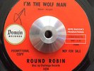 Round Robin - I'm The Wolf Man / Sit And Dance - Domain Dj Promo Monster 45