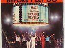Maze ft. Frankie Beverly 