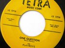 THE PLAYBOYS So Good b/w One Question 45 EX ORIG RARE DOO-WOP TETRA 4447