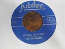 FIVE SHARPS Stormy Weather 45 JUBILEE doo wop vocal 50s VG++ nice