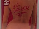 Eric Clapton - E.C. Was Here - SEALED VINYL LP - RSO SO 4809 - 1975 - Hype Stick
