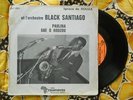 ? BENIN 7' BLACK SANTIAGO Paulina RAVING RIDE AFRO BEAT FUNK FREAK PSYCH LATIN ?