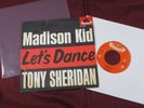 Tony Sheridan  MADISON KID / LET'S DANCE  7'' Single Polydor 24948