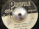 MICKEY HAWKS MOON MULLINS bip bop boom / rock and roll 45 PROFILE rockabilly