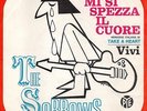 The Sorrows-Mi Si Spezza Il Cuore (Versione Italiana Di Take A Heart)/Vivi 45 NM