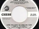 Free Spirit Love you just as long as I can US Cadet promo