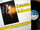 BRIAN ICE - TALKING TO THE NIGHT ** 1985 ** 12