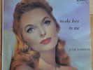 Julie London-Make Love To Me-Liberty-LRP 3060/French Pathe Marconi 1984 LP MINT-