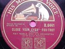 Ray Noble & Al Bowlly HMV B 6441 Did You Ever See A Dream Walking  10’’ 78rpm