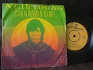 NEIL YOUNG cinnamon girl sugar mountain PS 7