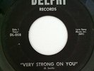 Hear RARE Northern Soul ROY SMITH  - VERY STRONG ON YOU / IT HAPPENS Delphi 45